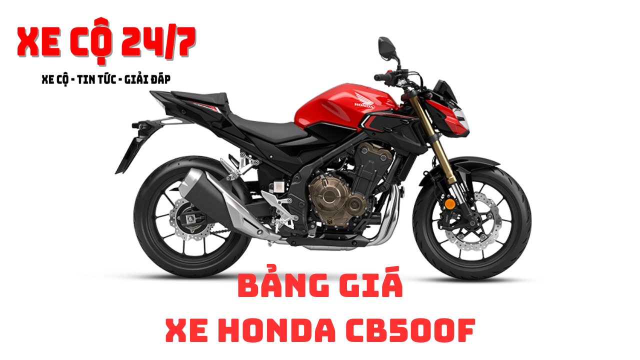 Giá xe Honda CB500F hôm nay 09 11 2024