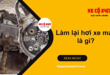 Lam Lai Hoi Xe May La Gi