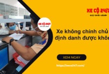 Xe Khong Chinh Chu Co Dinh Danh Duoc Khong
